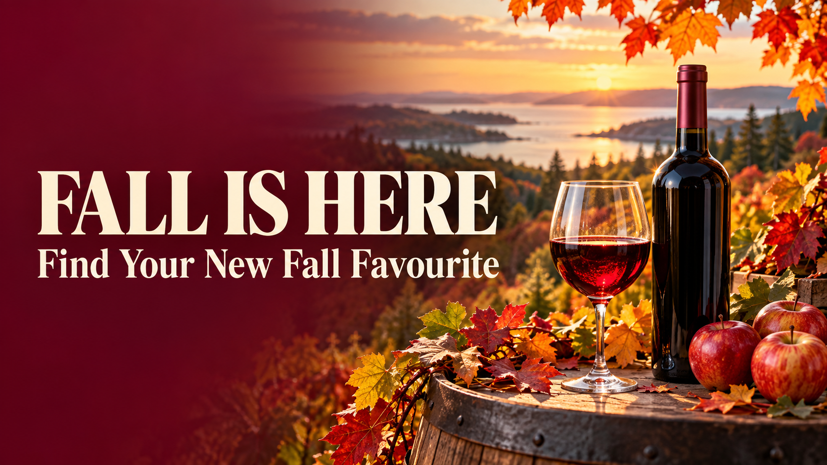 Fall is here — find your new fall favourite at Wine Kitz Quispamsis.